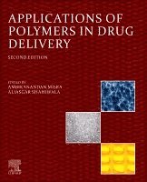 Ambikanandan Misra, Aliasgar Shahiwala - Applications of Polymers in Drug Delivery, Häftad