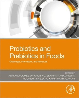 Probiotics and Prebiotics in Foods 1