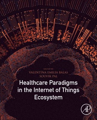 Healthcare Paradigms in the Internet of Things Ecosystem 1