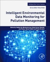 Siddhartha Bhattacharyya, Naba Kumar Mondal, Jan Platos, Vaclav Snasel, Pavel Kromer - Intelligent Environmental Data Monitoring for Pollution Management, Häftad