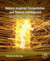 Xin-She Yang - Nature-Inspired Computation and Swarm Intelligence, Häftad