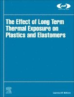 Laurence W. McKeen - The Effect of Radiation on Properties of Polymers, Inbunden