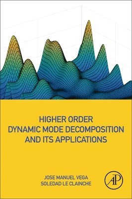 Higher Order Dynamic Mode Decomposition and Its Applications 1