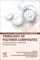 Sanjay Mavinkere Rangappa, Suchart Siengchin, Jyotishkumar Parameswaranpillai, Klaus Friedrich - Tribology of Polymer Composites, Häftad