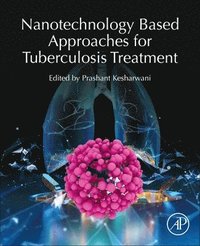 bokomslag Nanotechnology Based Approaches for Tuberculosis Treatment