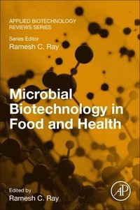 bokomslag Microbial Biotechnology in Food and Health