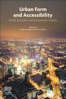 Corinne Mulley, John D. Nelson - Urban Form and Accessibility, Häftad