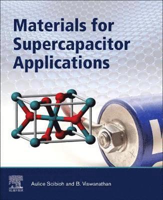 Materials for Supercapacitor Applications 1