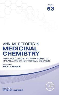 Medicinal Chemistry Approaches to Malaria and Other Tropical Diseases 1