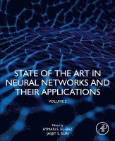Jasjit S. Suri, Ayman S. El-Baz - State of the Art in Neural Networks and Their Applications, Häftad