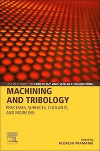 bokomslag Machining and Tribology