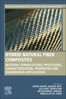Anish Khan, Sanjay Mavinkere Rangappa, Suchart Siengchin, Mohammad Jawaid, Abdullah M. Asiri - Hybrid Natural Fiber Composites, Häftad