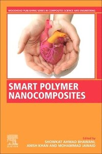 bokomslag Smart Polymer Nanocomposites