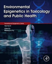 bokomslag Environmental Epigenetics in Toxicology and Public Health