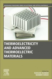 bokomslag Thermoelectricity and Advanced Thermoelectric Materials