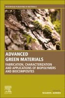 Shakeel Ahmed - Advanced Green Materials, Häftad