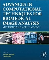 bokomslag Advances in Computational Techniques for Biomedical Image Analysis