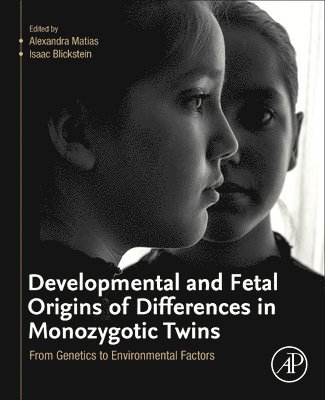 bokomslag Developmental and Fetal Origins of Differences in Monozygotic Twins