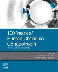bokomslag 100 Years of Human Chorionic Gonadotropin