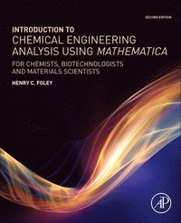 bokomslag Introduction to Chemical Engineering Analysis Using Mathematica