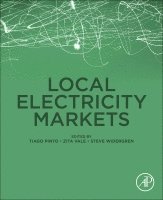 Tiago Pinto, Zita Vale, Steve Widergren - Local Electricity Markets, Häftad