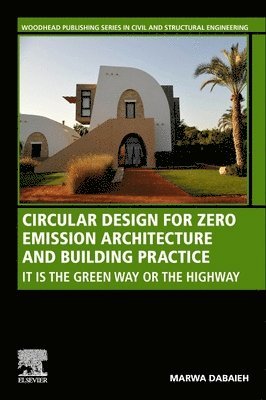 bokomslag Circular Design for Zero Emission Architecture and Building Practice