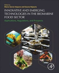 bokomslag Innovative and Emerging Technologies in the Bio-marine Food Sector