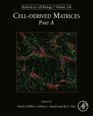 David Caballero, Subhas Kundu - Cell-derived Matrices Part A, Inbunden