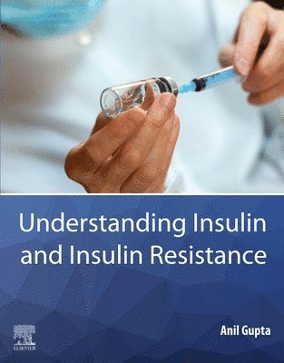 Understanding Insulin and Insulin Resistance 1