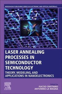 bokomslag Laser Annealing Processes in Semiconductor Technology