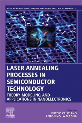 bokomslag Laser Annealing Processes in Semiconductor Technology