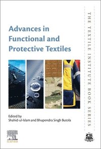 bokomslag Advances in Functional and Protective Textiles