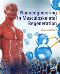 bokomslag Nanoengineering in Musculoskeletal Regeneration