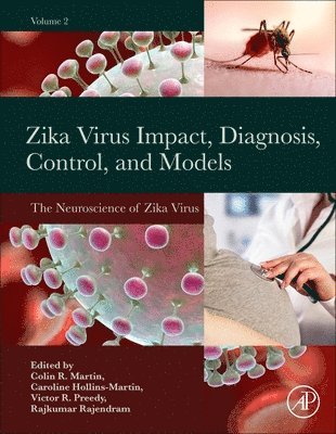 Zika Virus Impact, Diagnosis, Control, and Models 1