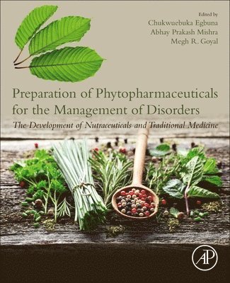 Preparation of Phytopharmaceuticals for the Management of Disorders 1