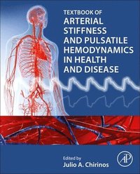 bokomslag Textbook of Arterial Stiffness and Pulsatile Hemodynamics in Health and Disease