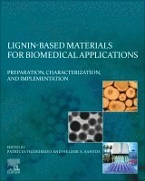 Patr�cia Figueiredo, H�lder A. Santos - Lignin-based Materials for Biomedical Applications, Häftad