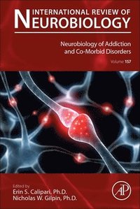 bokomslag Neurobiology of Addiction and Co-Morbid Disorders