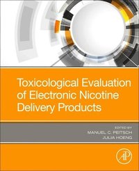 bokomslag Toxicological Evaluation of Electronic Nicotine Delivery Products