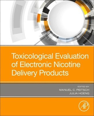 Toxicological Evaluation of Electronic Nicotine Delivery Products 1