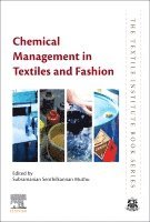 Subramanian Senthilkannan Muthu - Chemical Management in Textiles and Fashion, Häftad