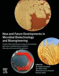 bokomslag New and Future Developments in Microbial Biotechnology and Bioengineering