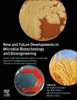 Ali Asghar Rastegari, Ajar Nath Yadav, Neelam Yadav - New and Future Developments in Microbial Biotechnology and Bioengineering, Häftad