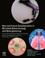 Ali Asghar Rastegari, Ajar Nath Yadav, Neelam Yadav - New and Future Developments in Microbial Biotechnology and Bioengineering, Häftad