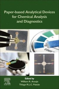 bokomslag Paper-Based Analytical Devices for Chemical Analysis and Diagnostics