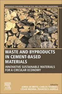 bokomslag Waste and Byproducts in Cement-Based Materials