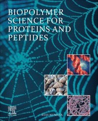 bokomslag Biopolymer Science for Proteins and Peptides
