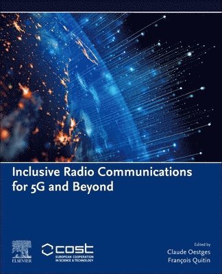 Inclusive Radio Communications for 5G and Beyond 1