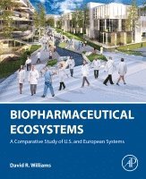 David R. Williams - Biopharmaceutical Ecosystems, Häftad