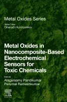 A. Pandikumar, Perumal Rameshkumar - Metal Oxides in Nanocomposite-Based Electrochemical Sensors for Toxic Chemicals, Häftad